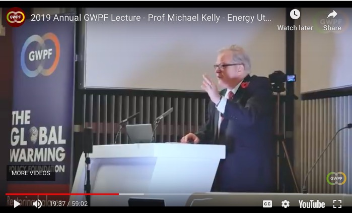 Professor Michael Kelly  ‘Energy Utopias and Engineering Reality’.