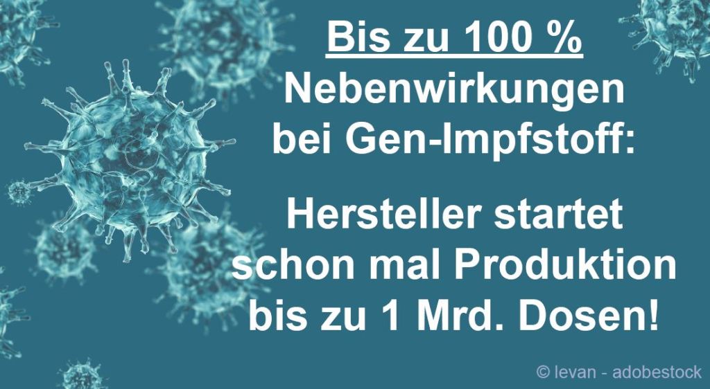 Corona-Gen-Impfstoff: Bis zu 100 % Nebenwirkungen!   Corona Vaccine Trials: up to 100% adverse&nbsp;reactions!